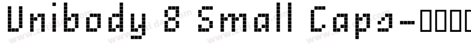 Unibody 8 Small Caps字体转换